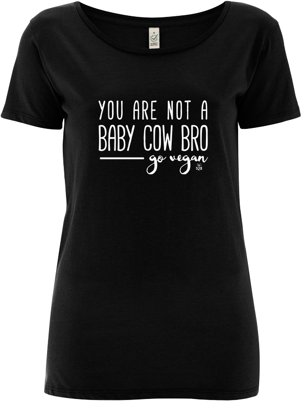 You Are Not A Baby Cow Bro - You Re Not A Baby Cow Bro (900x900), Png Download