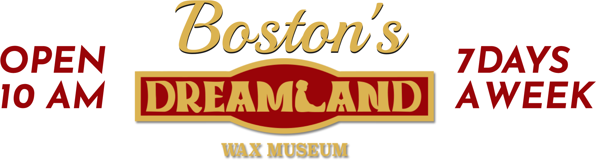 Boston's Dreamland Wax Museum Logo Boston's Dreamland - Dreamland Wax Museum Boston Logo (2044x522), Png Download
