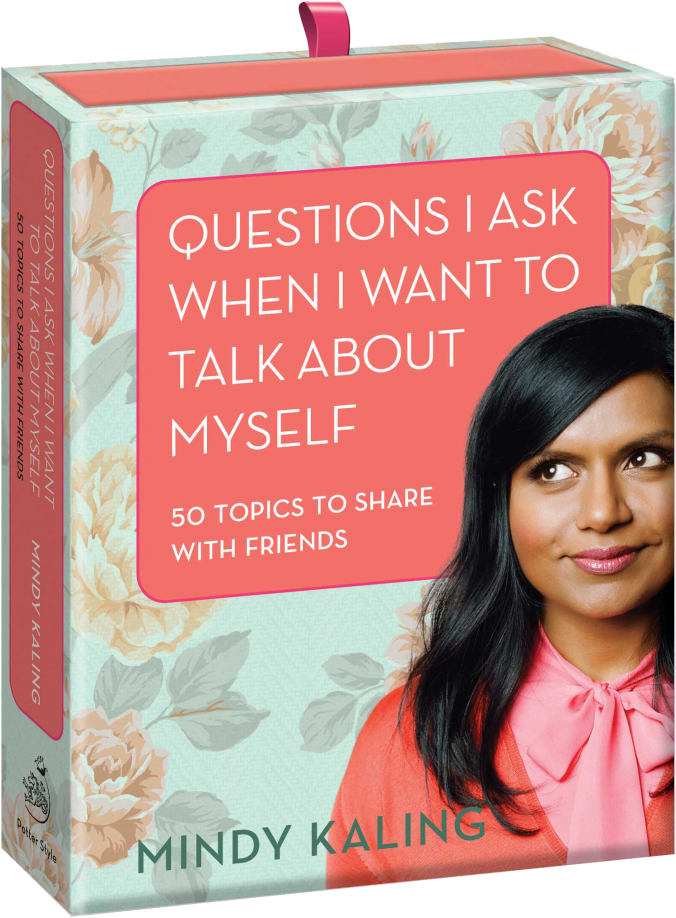 Mindy Kaling Sits Down With One Of Her Biggest Fans, - Questions I Ask When I Want To Talk About Myself By (832x1024), Png Download