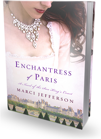 Enchantress Of Paris By Marci Jefferson {book Review - Enchantress Of Paris: A Novel Of The Sun King’s Court (350x493), Png Download
