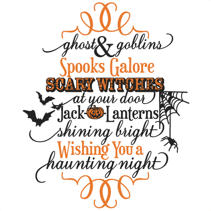 Ghost & Goblins Phrase Svg Scrapbook Cut File Cute - Halloween Quotes Clip Art (432x432), Png Download