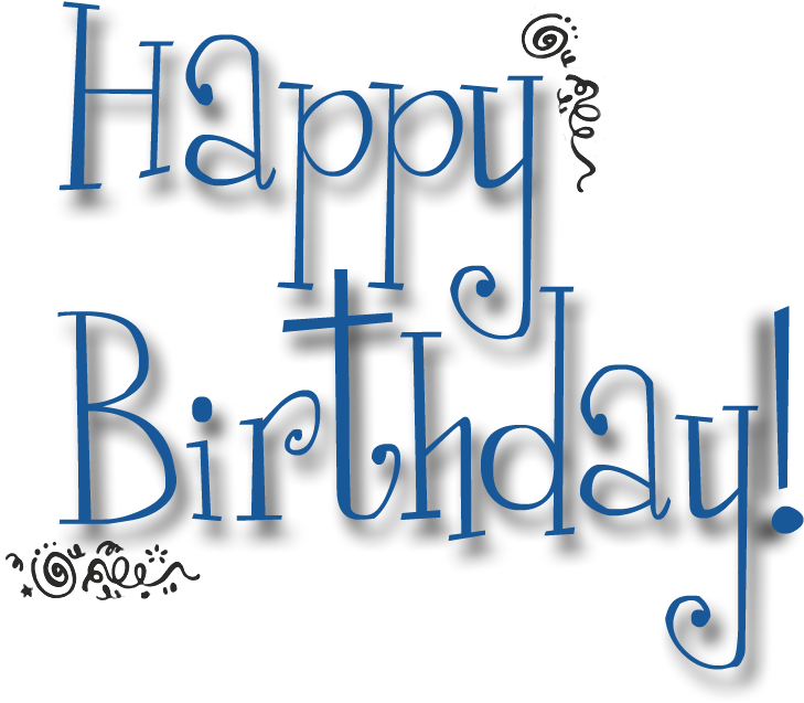 Happy Birthday Png Text - Happy Birthday My Friend Png (792x758), Png Download