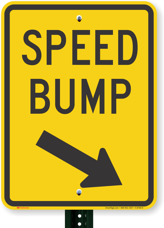 Speed Bump, Down Arrow Pointing Right Sign - Speed Bump Sign (800x800), Png Download