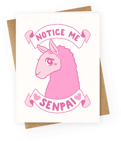 Notice Me, Senpai Greeting Card - High Vibes (484x484), Png Download