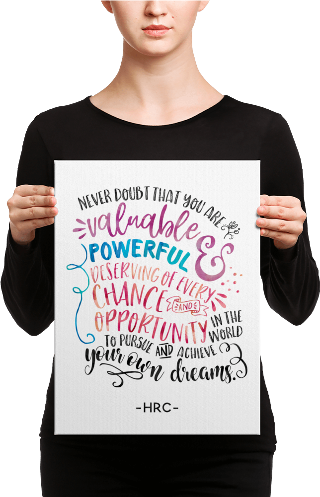 Hillary Clinton Quote / Typography - Scripture Wall Art For Wall Decor Printed (1000x1000), Png Download