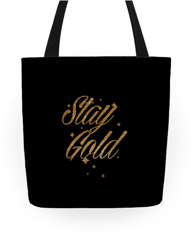 Stay Gold Tote Bag - Dil Tote Tote Ho Gaya (484x484), Png Download