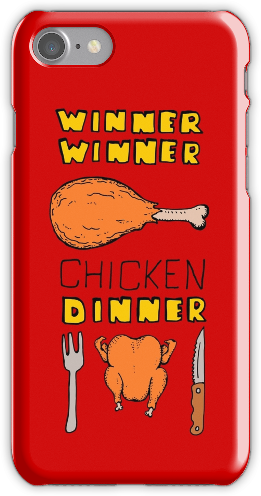 Winner Winner Chicken Dinner - Iphone 7 (750x1000), Png Download