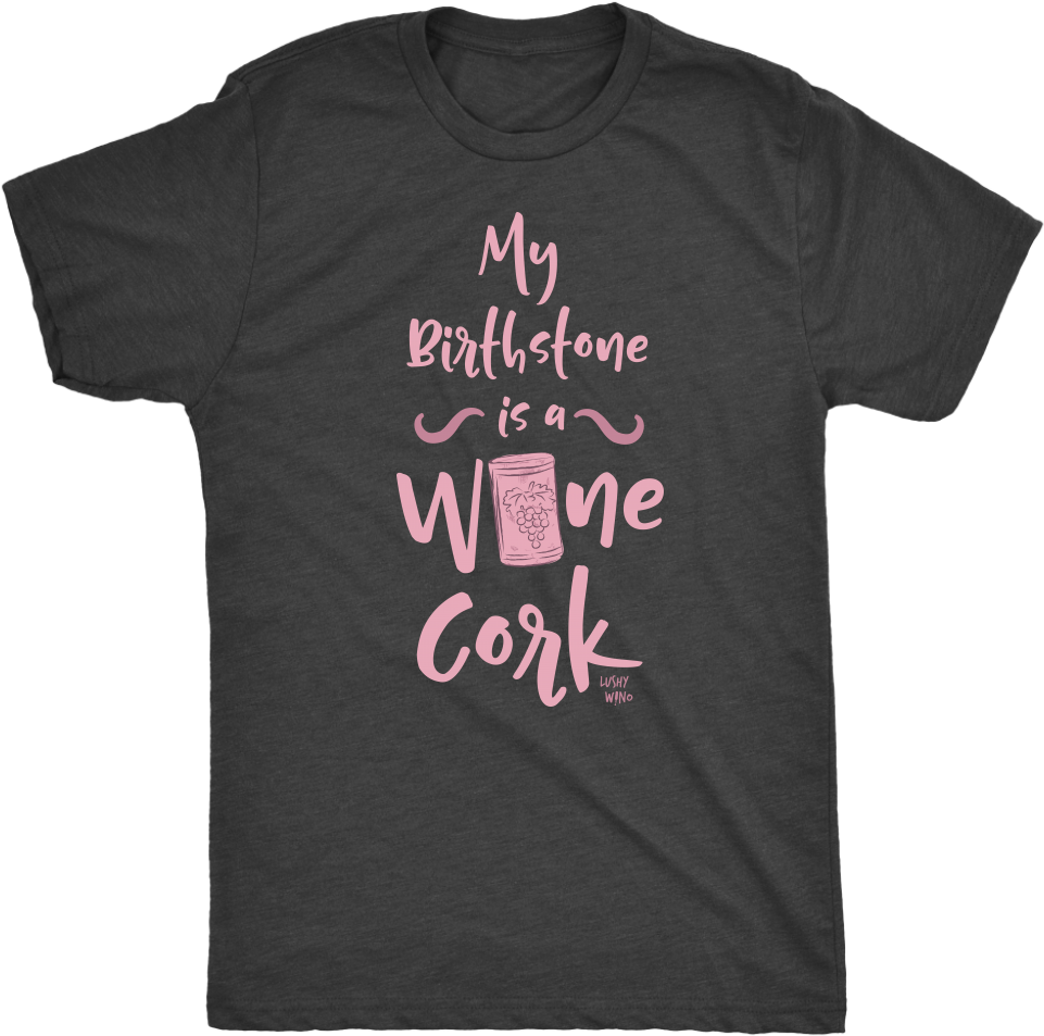 My Birthstone Is A Wine Cork - Mathematics T Shirt Design (1024x1024), Png Download