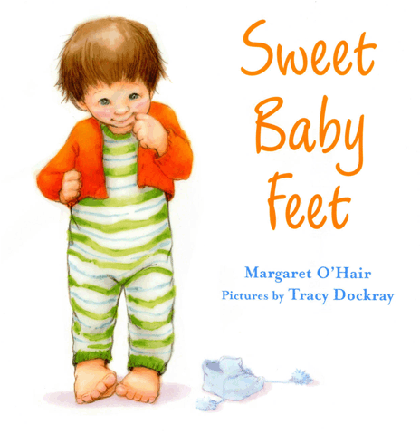 Sweet Baby Feet - Sweet Baby Feet By Margaret O'hair (534x599), Png Download