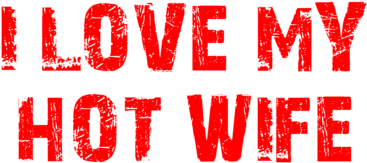 Love You Sexy Wife (500x500), Png Download