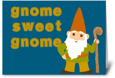 Gnome Sweet Gnome Greeting Card - Gnome Sweet Gnome Blank Card (424x349), Png Download