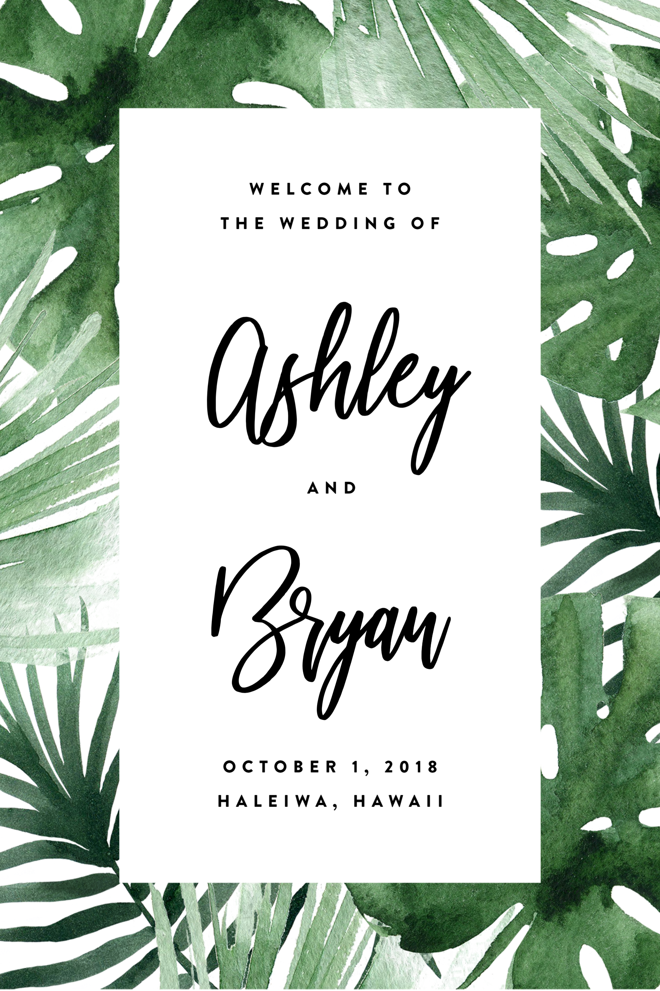 Welcome Sign For Our Wedding In Haleiwa, Hi - Tropen-abschluss-feier-einladung Karte (2304x3456), Png Download