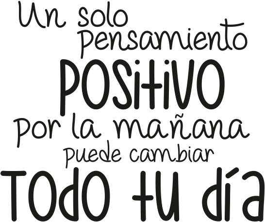 Un Pensamiento Positivo Wallpaper Quotes, My Children - Pensamiento Positivo Por La Mañana (800x774), Png Download