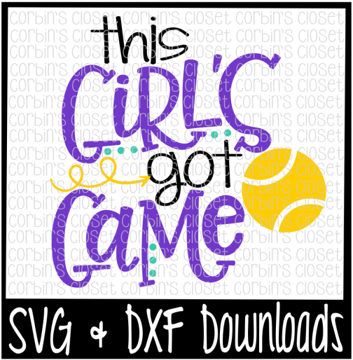 Tennis Svg * This Girl's Got Game Cut File By Corbins - Unicorn Ate My Homework Svg (720x480), Png Download