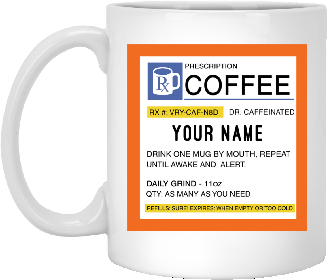 Image 660px Personalized Prescription Coffee Mug Teehobbies - Prescription Coffee Mug (1155x1155), Png Download