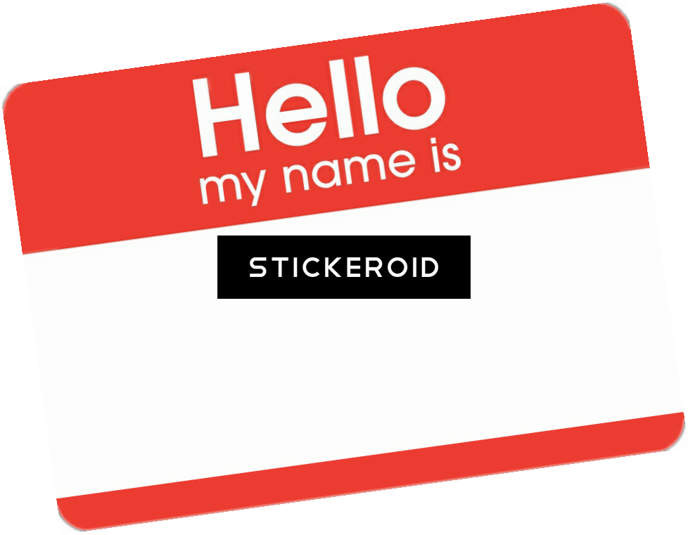 Hello My Name Is - So You Call Yourself A Leader (978x761), Png Download