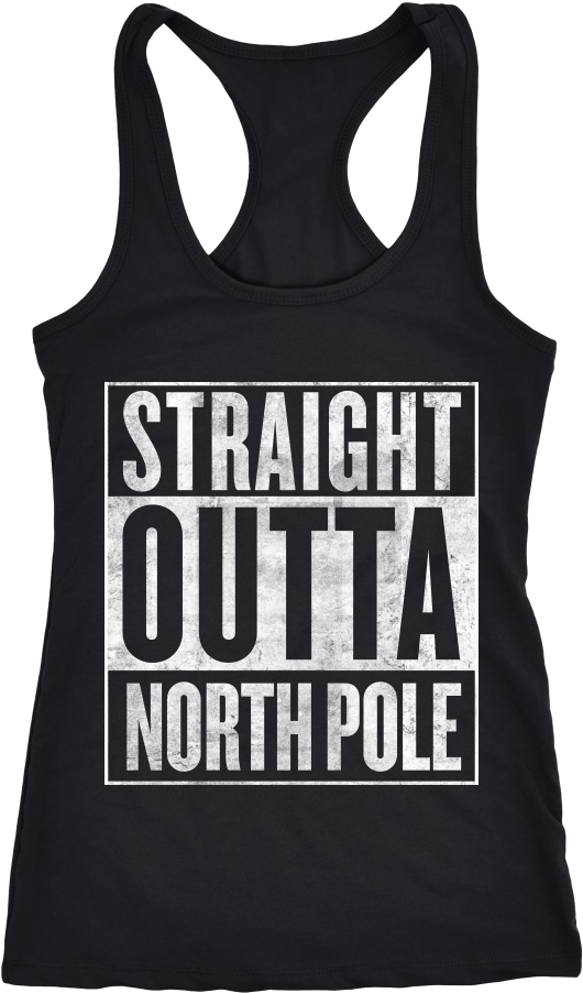 Straight Outta North Pole - Never Take Advice From Me You Ll Only End Up Drunk (1000x1000), Png Download