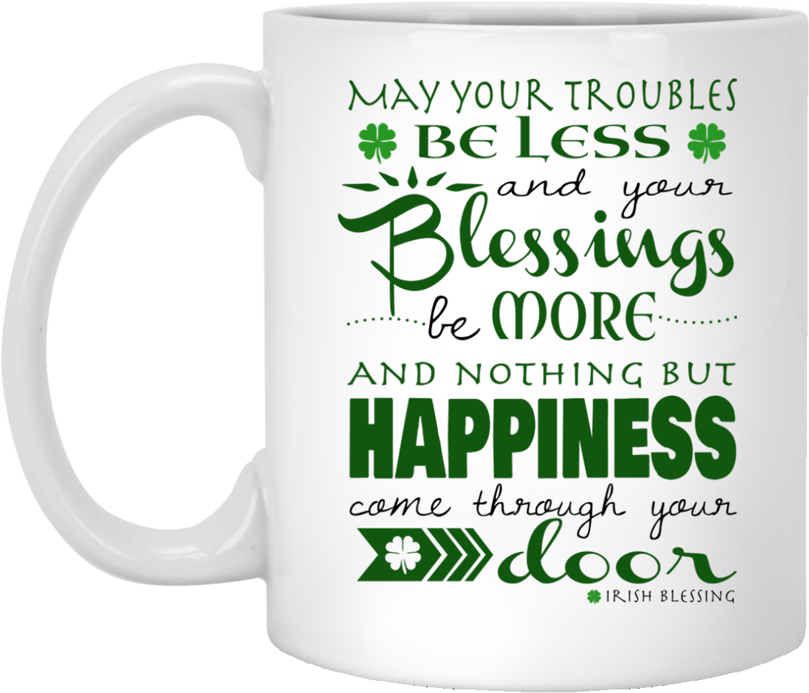 Patrick's Day Irish Blessing Mug - Saint Patrick's Day Quotes About Teachers (1155x1155), Png Download