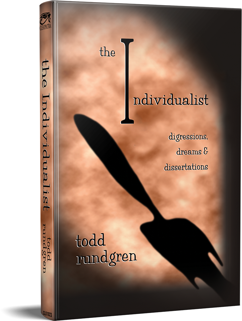 Todd Rundgren The Individualist Digressions, Dreams - Todd Rundgren Autobiography The Individualist (886x1061), Png Download
