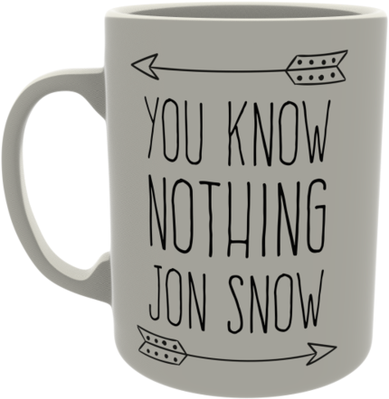 You Know Nothing Jon Snow - Coffee Cup (500x633), Png Download