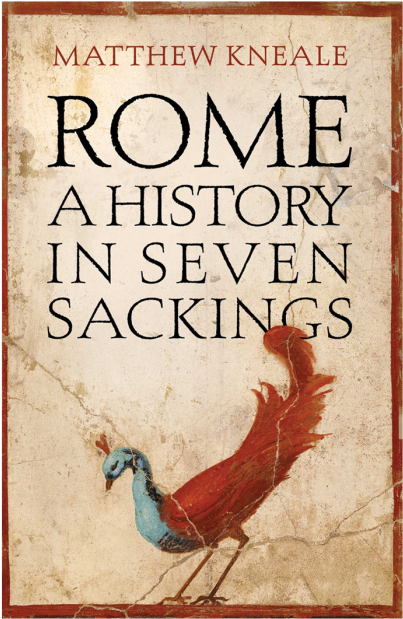 Rome A History In Seven Sackings (700x700), Png Download