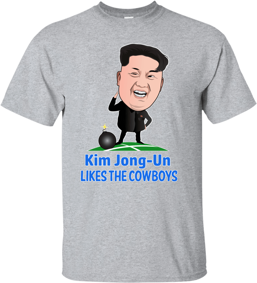 Kim Jong-un Likes The Cowboys - T-shirt (1155x1155), Png Download