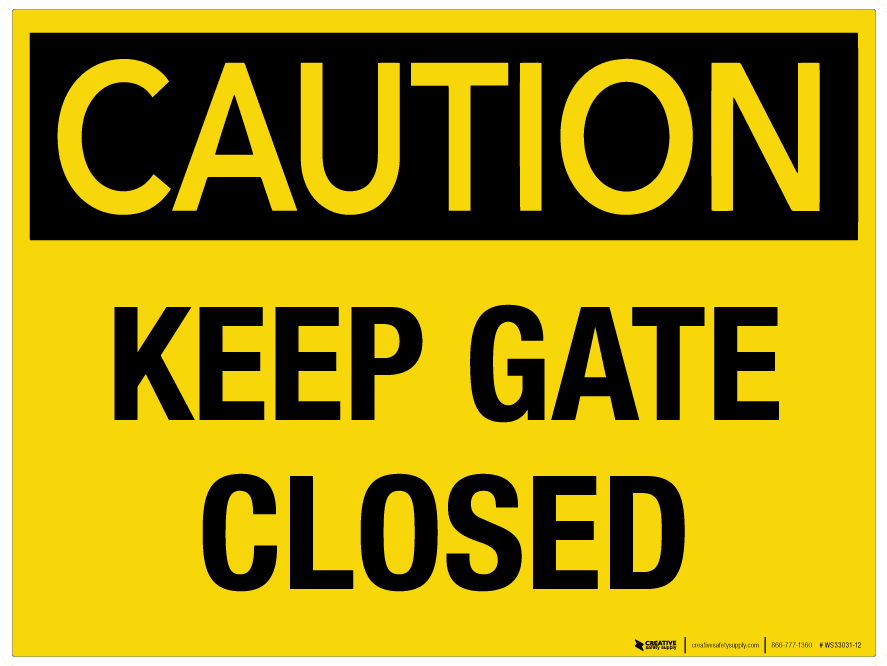 Keep Gate Closed Wall Sign - Area (900x900), Png Download