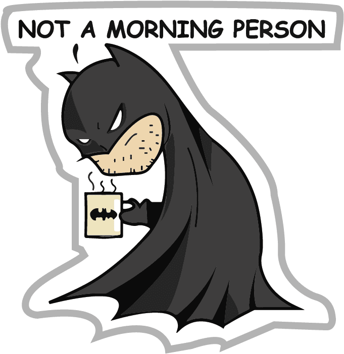 Ramkrishna Rao In Hyderabad, India Purchased A - Batman Not A Morning Person (750x750), Png Download