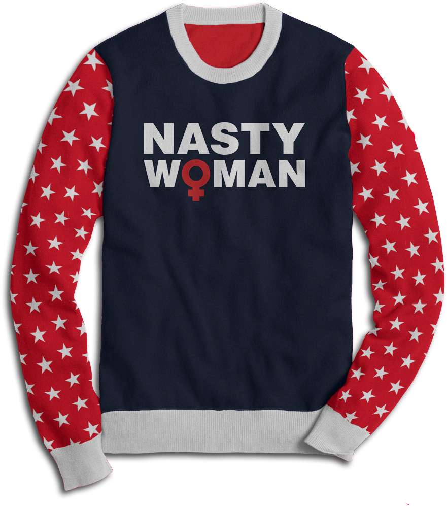 13 Political Christmas Sweaters That Could Start Some - Nasty Woman Shirt Gift For Feminist Wife Friend (900x1089), Png Download