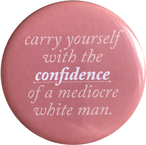 Mediocre White Man Button/magnet/bottle Opener - Alone With My Heart: An Inspirational Journey (690x690), Png Download