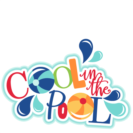 Cool In The Pool Titles Svg Scrapbook Cut File Cute - Get Cool In The Pool (432x432), Png Download