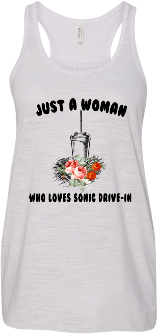Just A Woman Who Loves Sonic Drive-in Shirt, Hoodie - Active Tank (1155x1155), Png Download