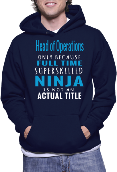 Head Of Operations Only Because Full Time Superskilled - Nutrition Facts Hoodie (554x600), Png Download