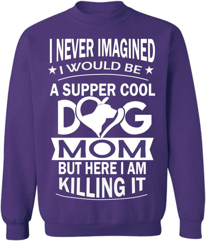 Super Cool Dog Mom - Can Not Be Inherited Nor Can (703x1024), Png Download