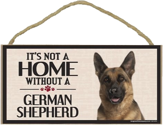 “it's Not A Home Without A German Shepherd” Sign - Imagine This Wood Sign For German Shepherd Dog Breeds (800x601), Png Download
