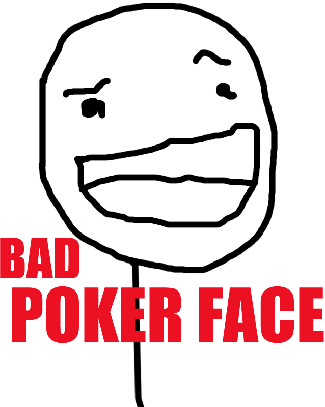 Bad Pokerface - Poker Face Meme Gif (638x800), Png Download