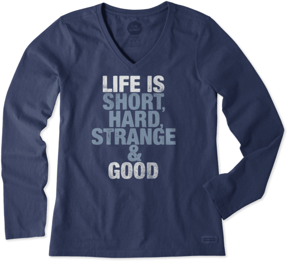 Women's Short, Hard, & Strange Long Sleeve Crusher - Life Is Good (570x570), Png Download