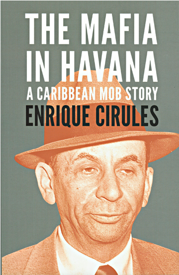 Mafia In Havana By Enrique Cirules (600x550), Png Download
