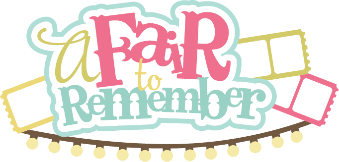 A Fair To Remember Svg Scrapbook Title Fair Svg Files - Scalable Vector Graphics (682x327), Png Download