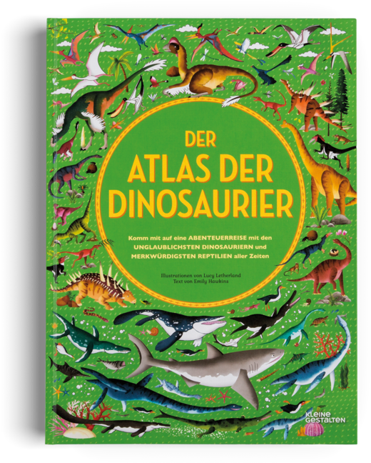 Der Atlas Der Dinosaurier Kinderbuch Kleine Gestalten - Atlas Of Dinosaur Adventures By Emily Hawkins (900x900), Png Download