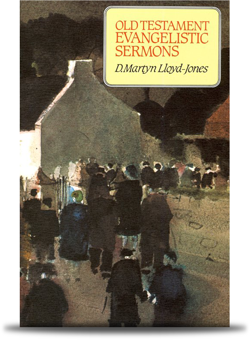 Old Testament Evangelistic Sermons By D. M. Lloyd-jones (880x1200), Png Download
