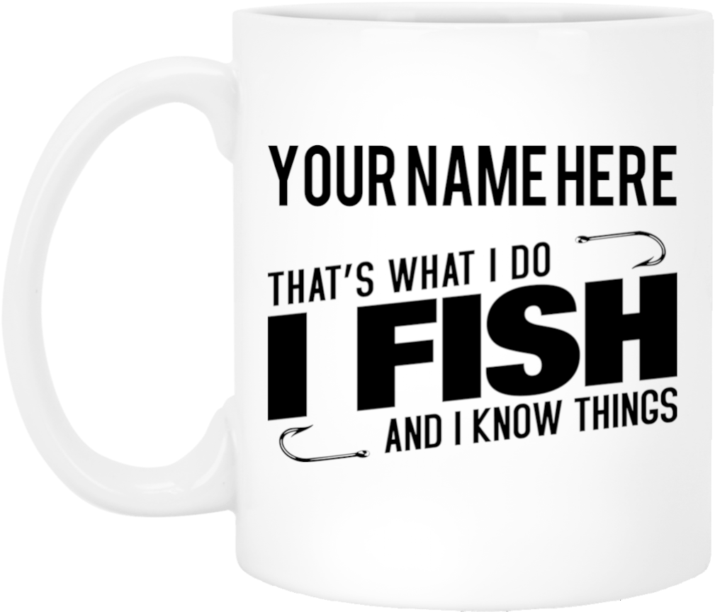Personalized-that's What I Do H 11 Oz - Mug (1024x1024), Png Download