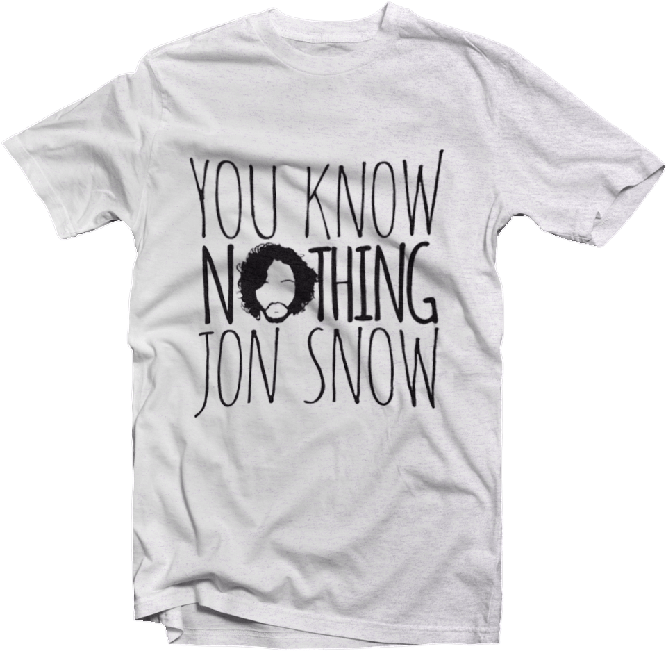 You Know Nothing, Jon Snow - Active Shirt (1000x1000), Png Download
