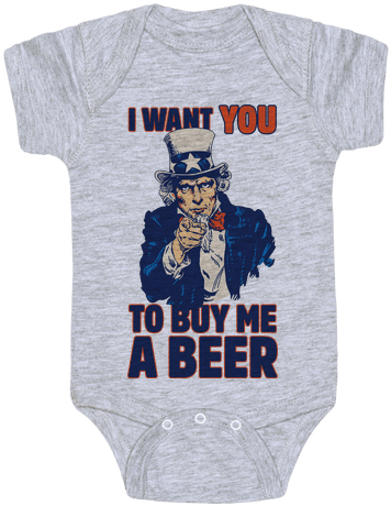 Uncle Sam Says I Want You To Buy Me A Beer Baby Onesy - Want You For Us Army (484x484), Png Download