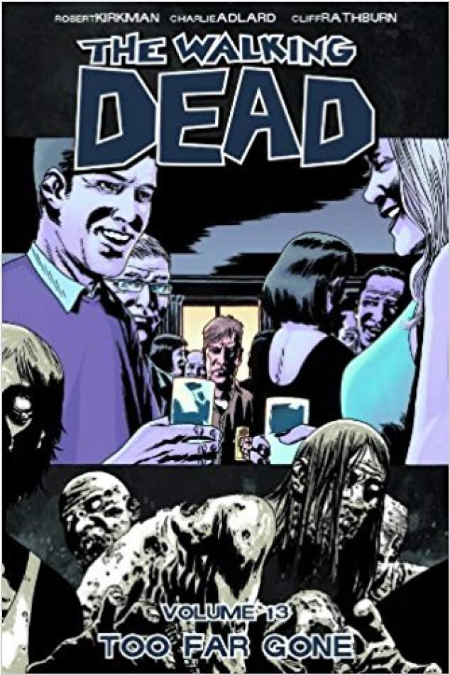 Купете The Walking Dead Vol - Walking Dead Vol. 13 Too Far Gone (950x950), Png Download