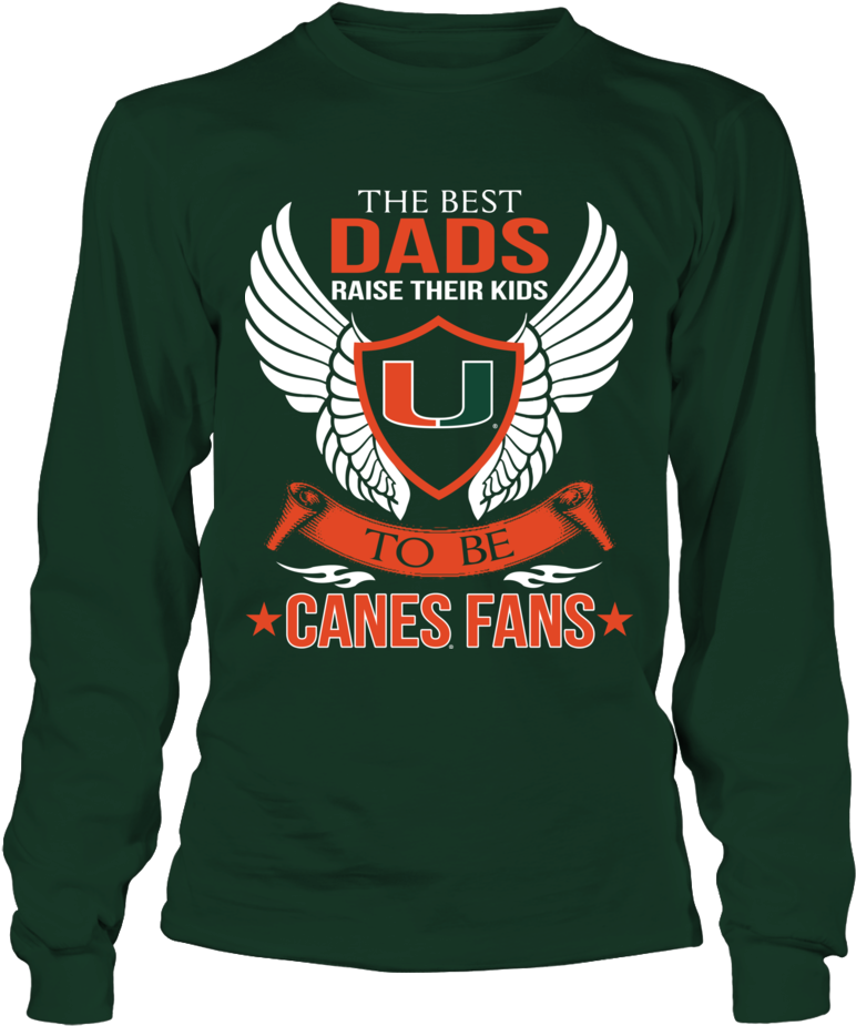 The Best Dad Raise Their Kids To Be Canes Fans Miami - Lsu Shirts (1000x1000), Png Download