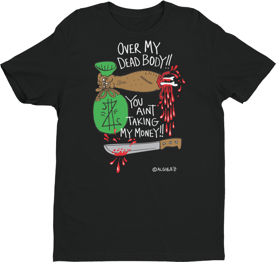 Over My Dead Body T-shirt - Baron Von Flanagan Shirt (1000x1000), Png Download