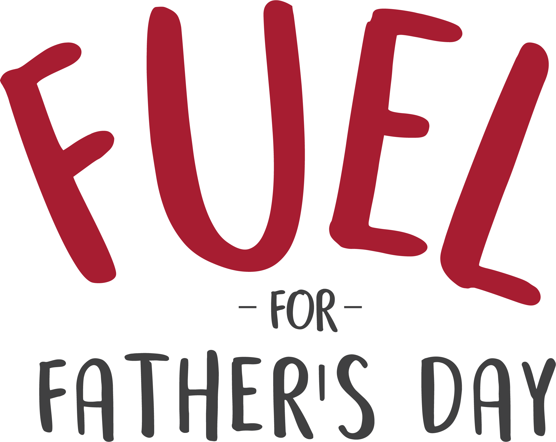 Fuel For Father's Day - Father's Day (2261x1795), Png Download