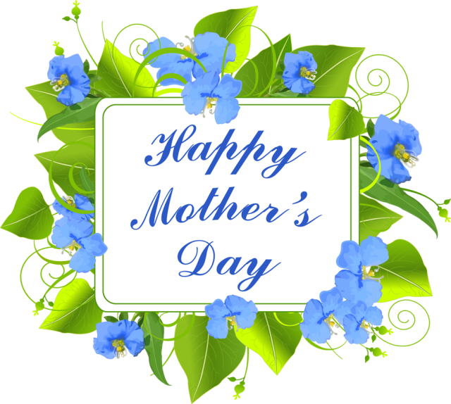 Mothers Day Clip Art - Transparent Blue Mother's Day (640x574), Png Download