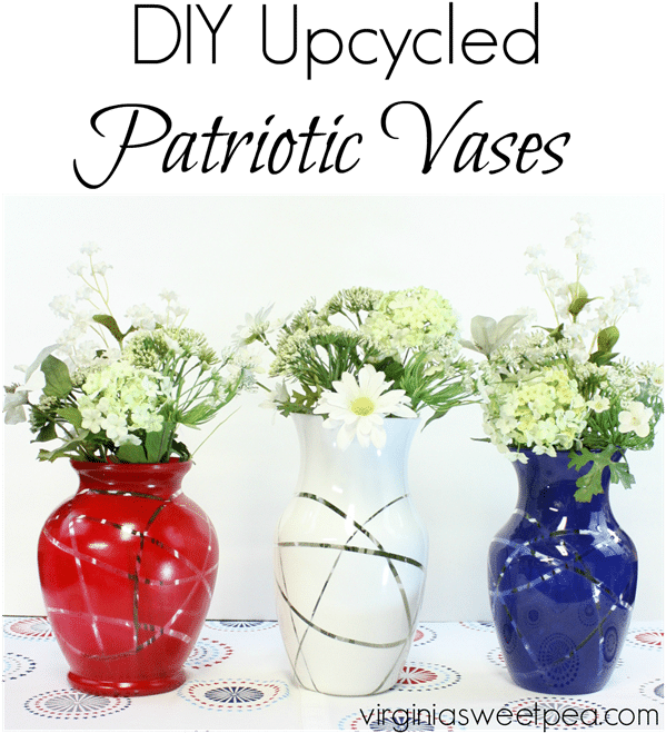 Diy Upcycled Patriotic Vases - Upcycle Vases (621x685), Png Download